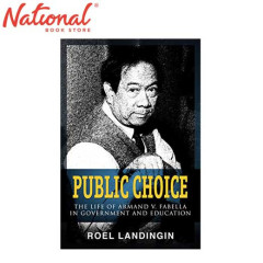Public Choice The Life of Armand V. Fabella in Government...