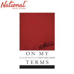 On My Terms The Autobiography of Vicente Tirona Paterno by Vicente Tirona Paterno - Trade Paperback