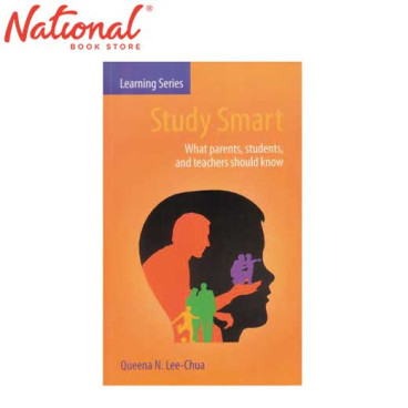 Learning Series Study Smart What Parents, Students, and Teachers Should Know by Queena N. Lee-Chua