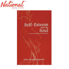 Self-Esteem and the Soul by John Monbourquette - Trade...