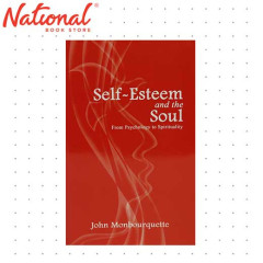 Self-Esteem and the Soul by John Monbourquette - Trade Paperback - Religion & Spirituality