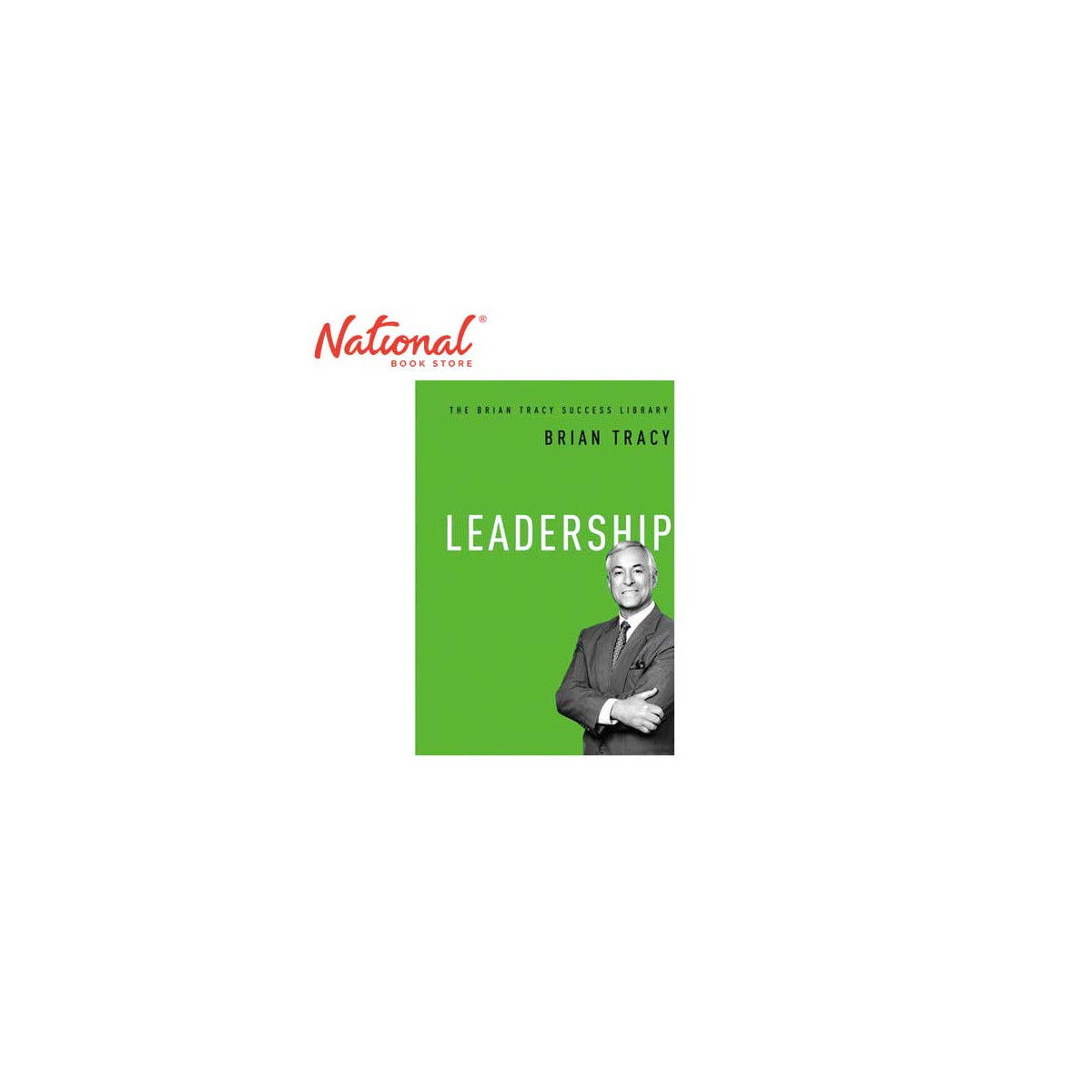Leadership (The Brian Tracy Success Library) by Brian Tracy - Hardcover - Management Books